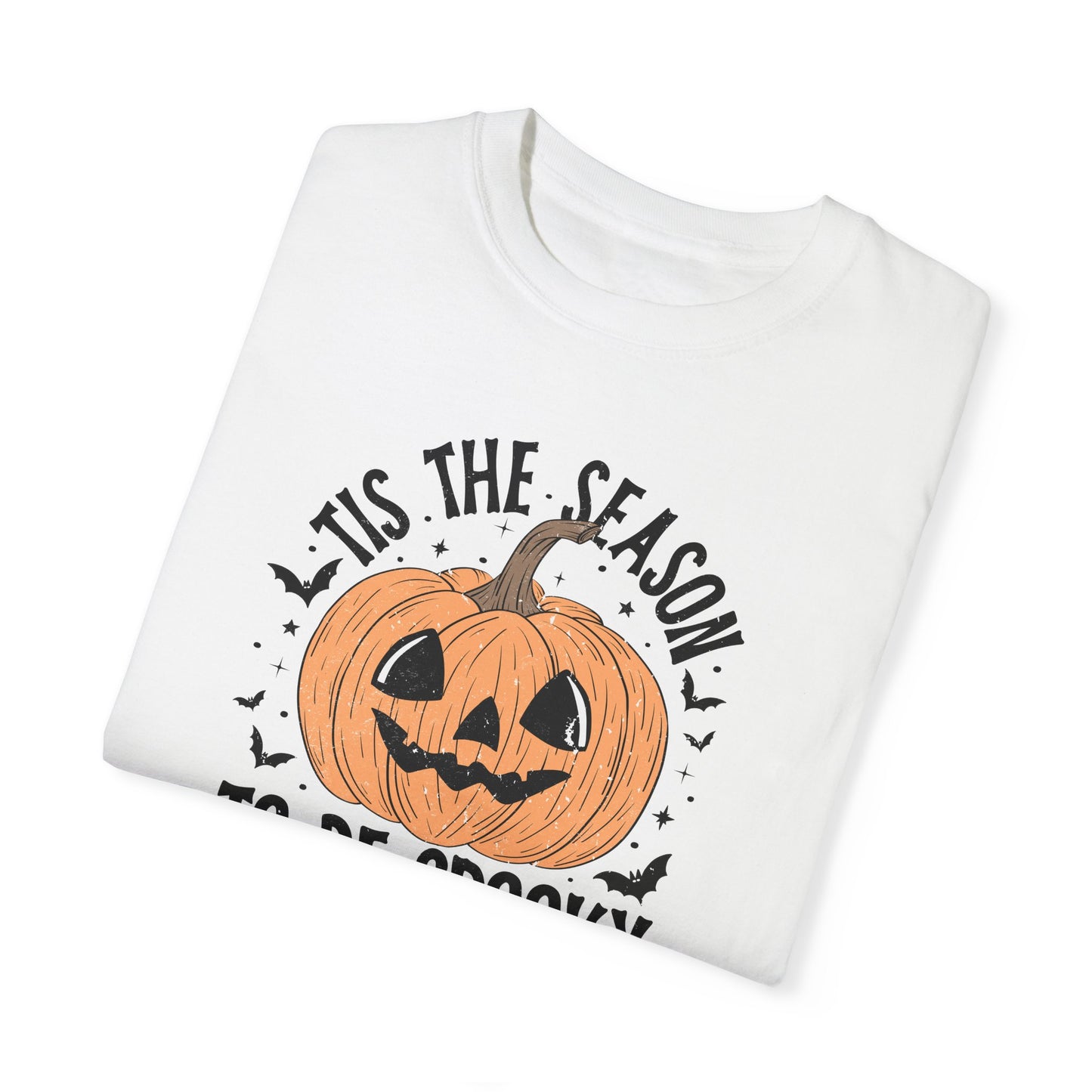 Tis the Season to be Spooky T-shirt