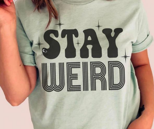 Stay Weird Black